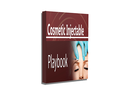 Cosmetic Injectables Playbook