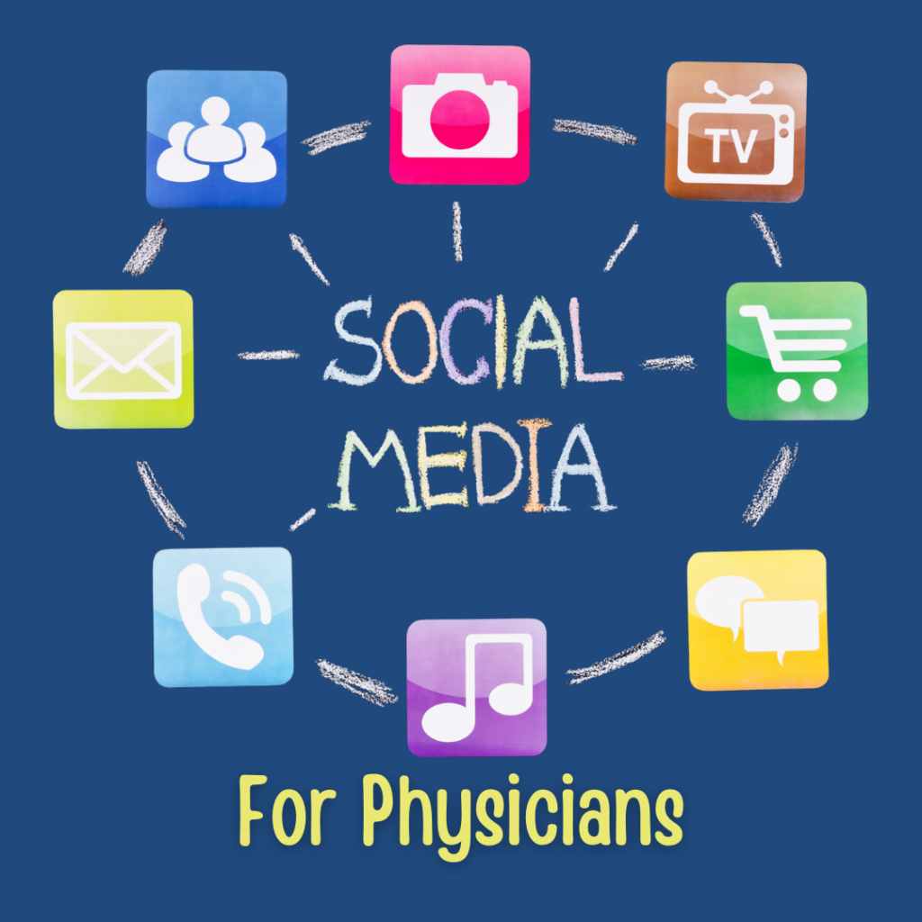Social Media for Physicians